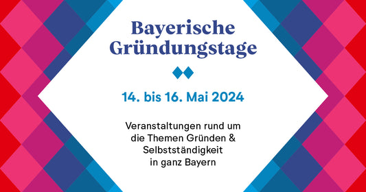Bayerische Gründungstage 2024